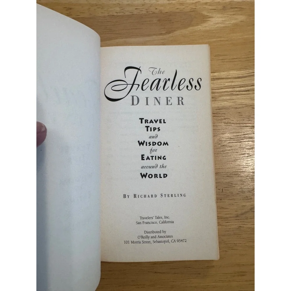 The Fearless Diner Travel Tips Wisdom Eating Around World Richard Sterling 1998
